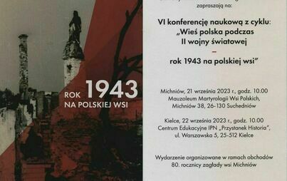 Zdjęcie do VI konferencja naukowa &bdquo;Wieś polska podczas II wojny światowej &ndash; rok 1943 na polskiej wsi