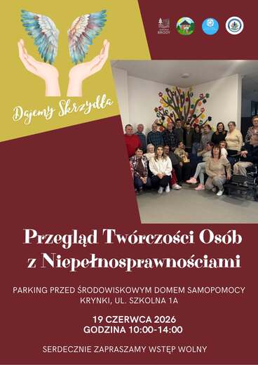Przegląd tw&oacute;rczości os&oacute;b z niepełnosprawnościami &bdquo;Dajemy Skrzydła&rdquo;