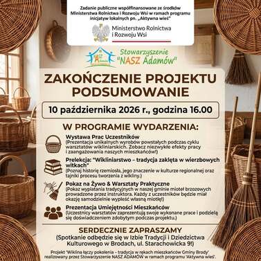 Podsumowanie projektu &bdquo;Wiklina łączy pokolenia &ndash; tradycja w rękach mieszkańc&oacute;w Gminy Brody&rdquo;