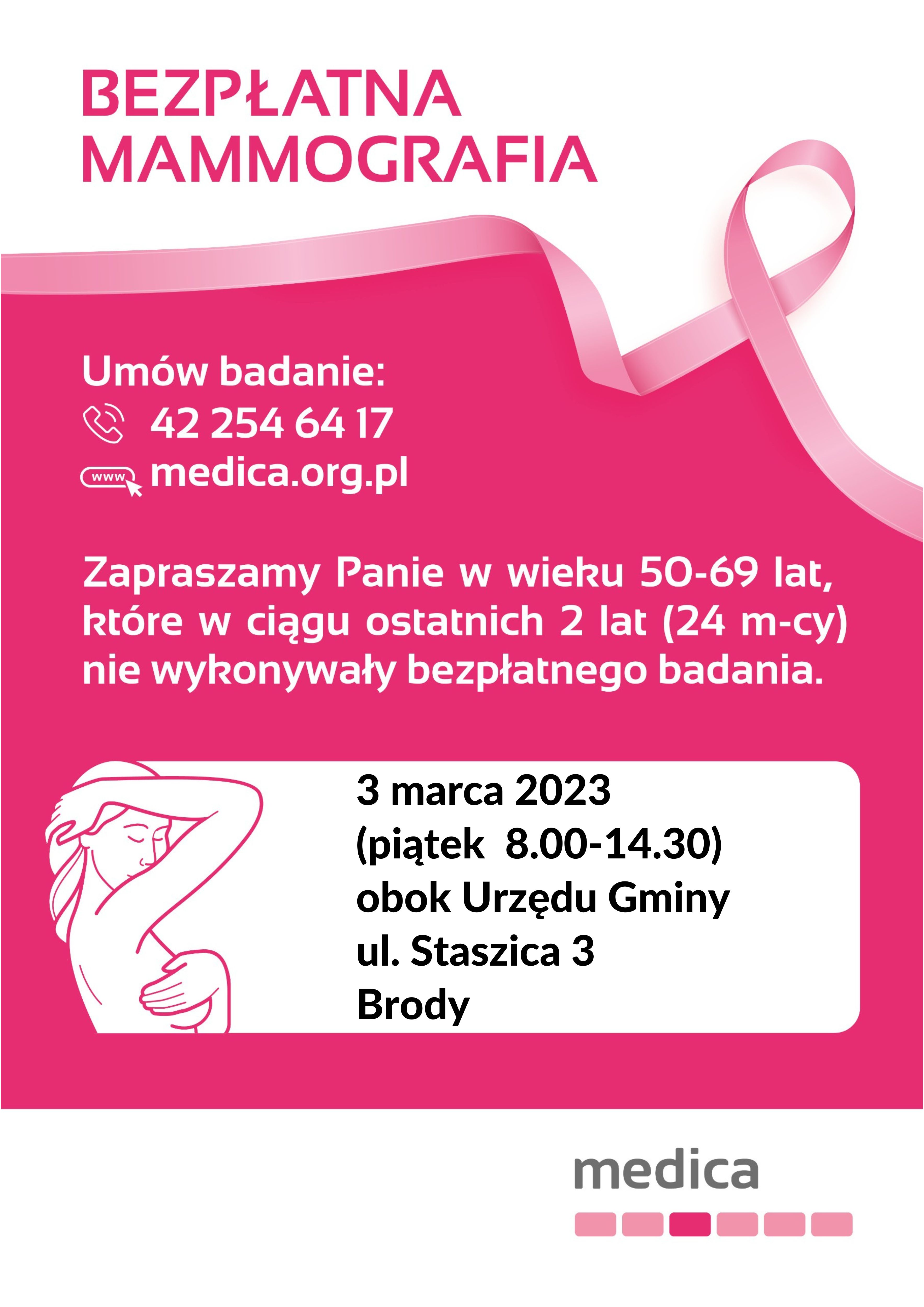 Plakat - bezpłatna mammografia pod Urzędem Gminy brody 3 marca 2023 roku. rejestracja pod numerem:  42 254 64 17. O firmie: medica.org.pl