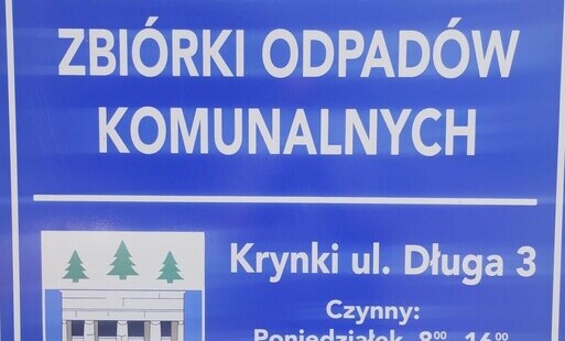 Zdjęcie do Punkt Selektywnej Zbi&oacute;rki Odpad&oacute;w Komunalnych w Krynkach otwarty trzy dni w tygodniu