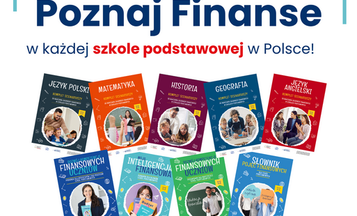 Zdjęcie do Pakiet materiał&oacute;w edukacyjnych &bdquo;Poznaj Finanse&rdquo; w każdej szkole podstawowej 