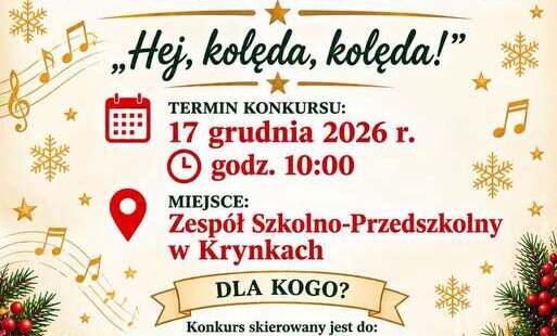 Zdjęcie do Zesp&oacute;ł Szkolno-Przedszkolny Krynki zaprasza na konkurs kolęd &bdquo;Hej, kolęda, kolęda!&rdquo;