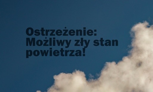 Wojewódzkie Centrum Zarządzania Kryzysowego w Kielcach wydało komunikat z ostrzeżeniem o złym stanie powietrza 