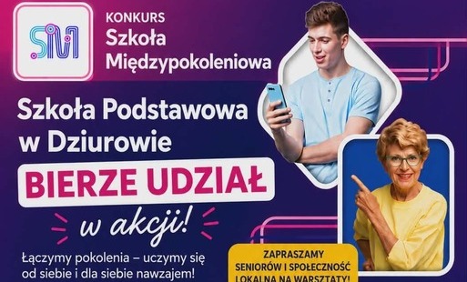 Szkoła Podstawowa w Dziurowie w projekcie „Szkoła Międzypokoleniowa”