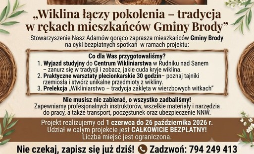 Wiklina łączy pokolenia. Tradycja w rękach mieszkańców Gminy Brody