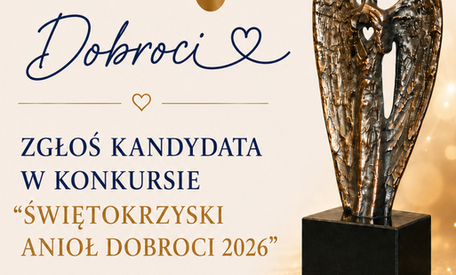Zdjęcie do Ruszył nab&oacute;r do Nagrody &bdquo;Świętokrzyski Anioł Dobroci&rdquo; 2026