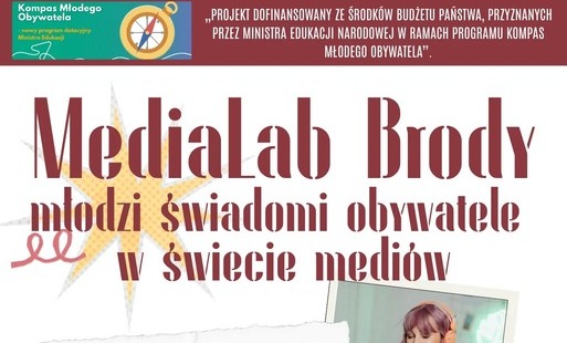 Zdjęcie do Projekt &bdquo;MediaLab Brody - młodzi świadomi obywatele w świecie medi&oacute;w&rdquo;. 10 października zapraszamy na spotkanie w CKiR
